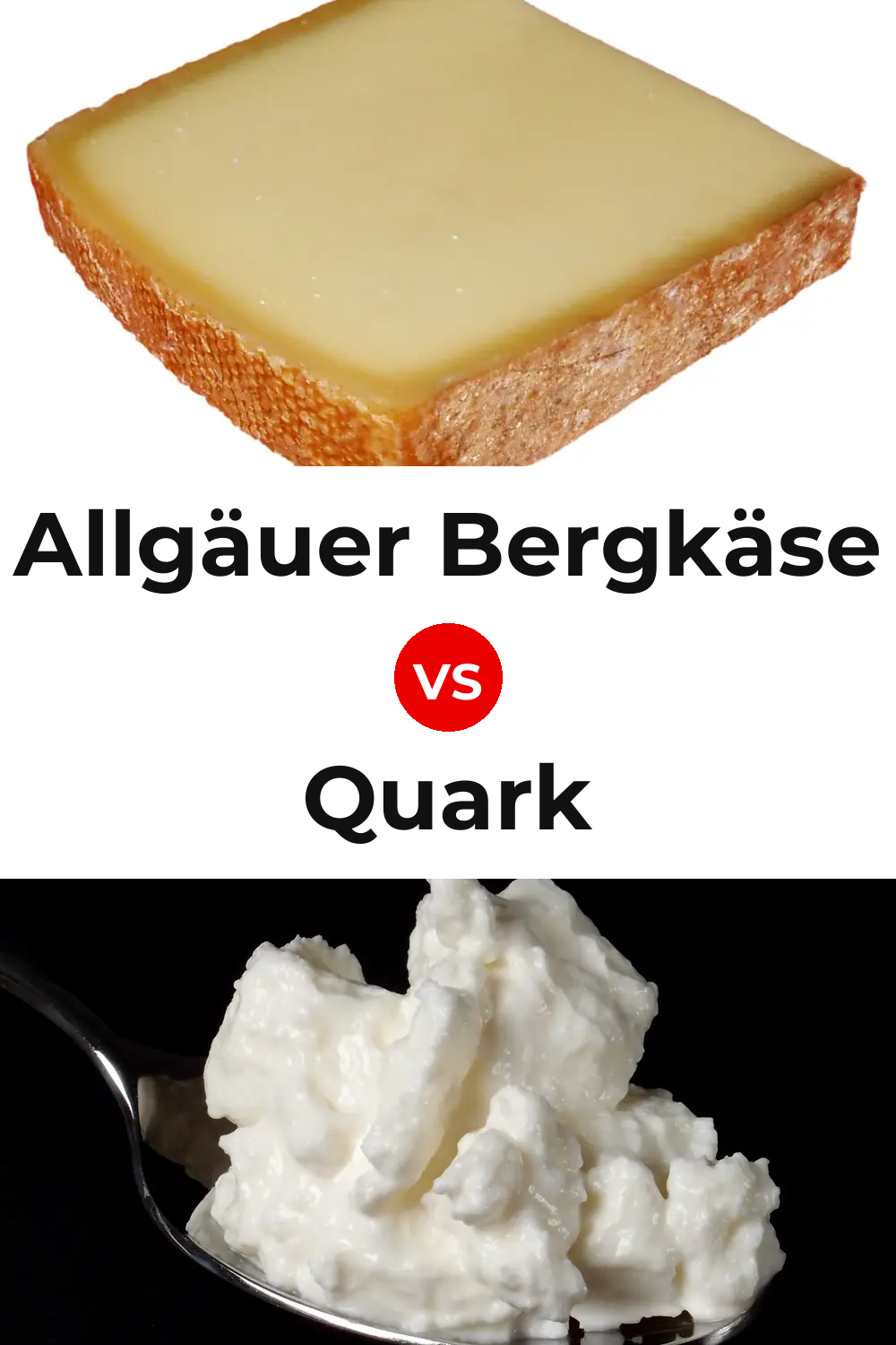 Allgäuer Bergkäse Cheese vs Quark Cheese Pinterest comparison