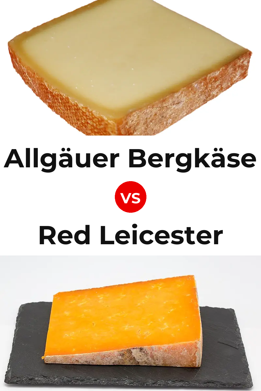 Allgäuer Bergkäse Cheese vs Red Leicester Cheese Pinterest comparison