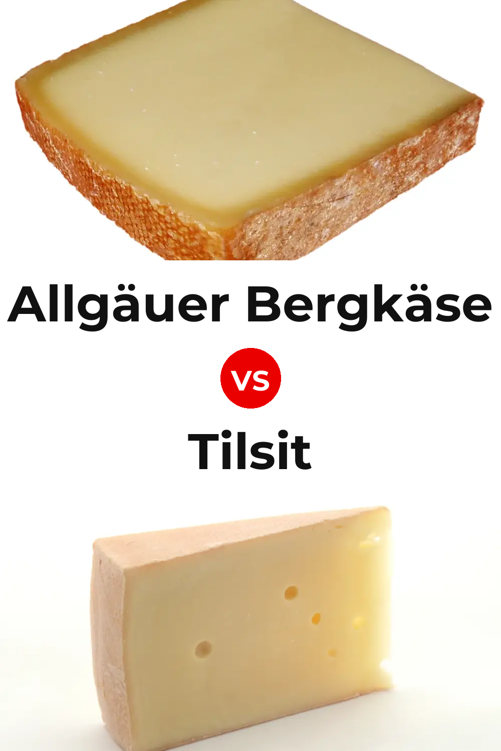 Allgäuer Bergkäse Cheese vs Tilsit Cheese Pinterest comparison
