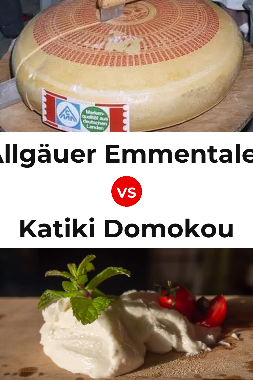 Allgäuer Emmentaler Cheese vs Katiki Domokou Cheese Pinterest comparison