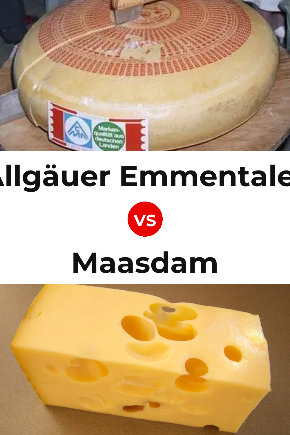 Allgäuer Emmentaler Cheese vs Maasdam Cheese Pinterest comparison