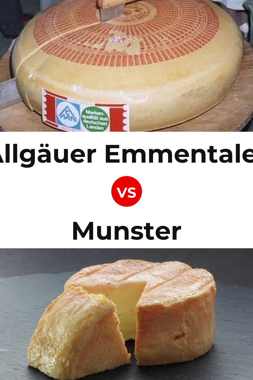 Allgäuer Emmentaler Cheese vs Munster Cheese Pinterest comparison