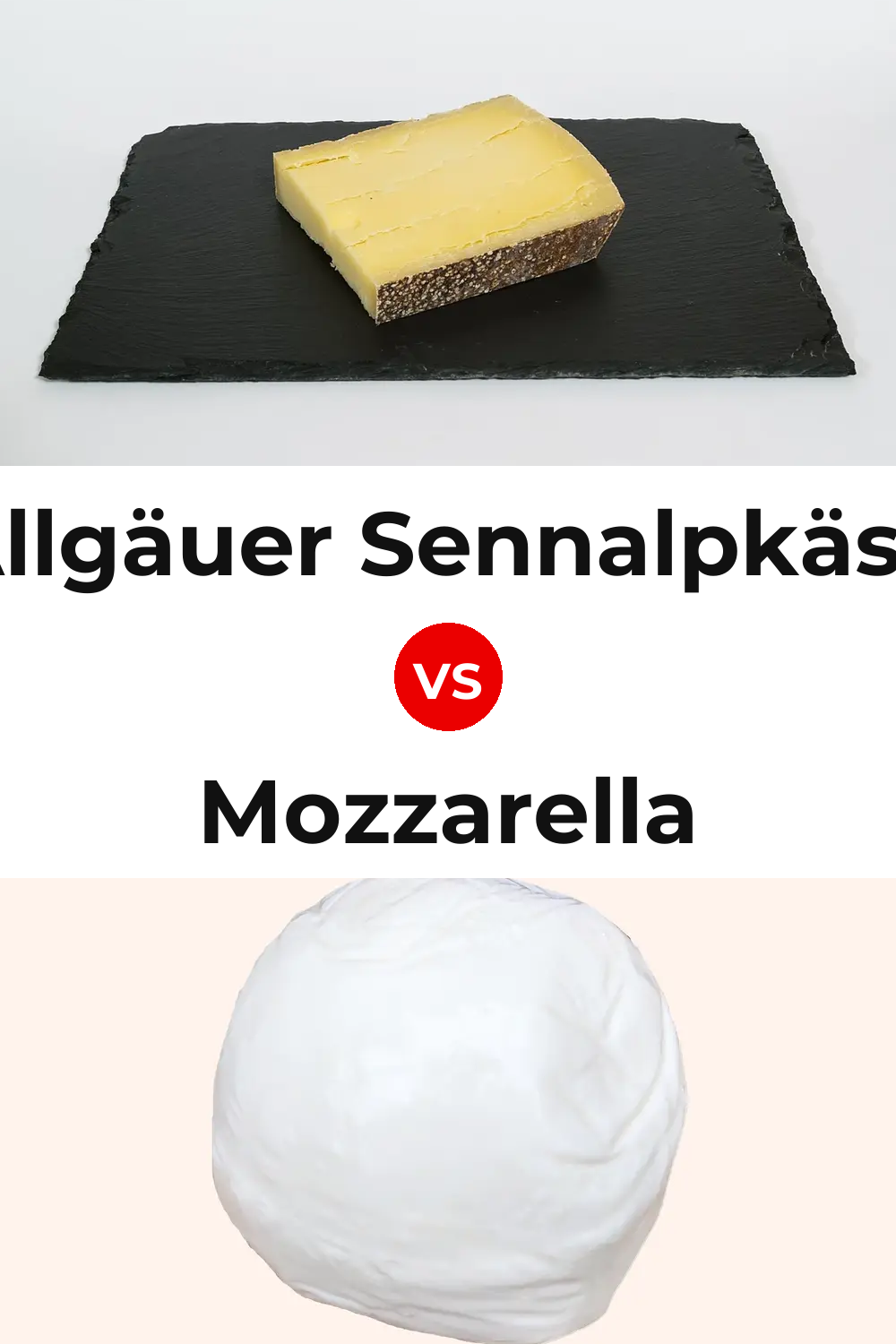 Allgäuer Sennalpkäse Cheese vs Mozzarella Cheese Pinterest comparison