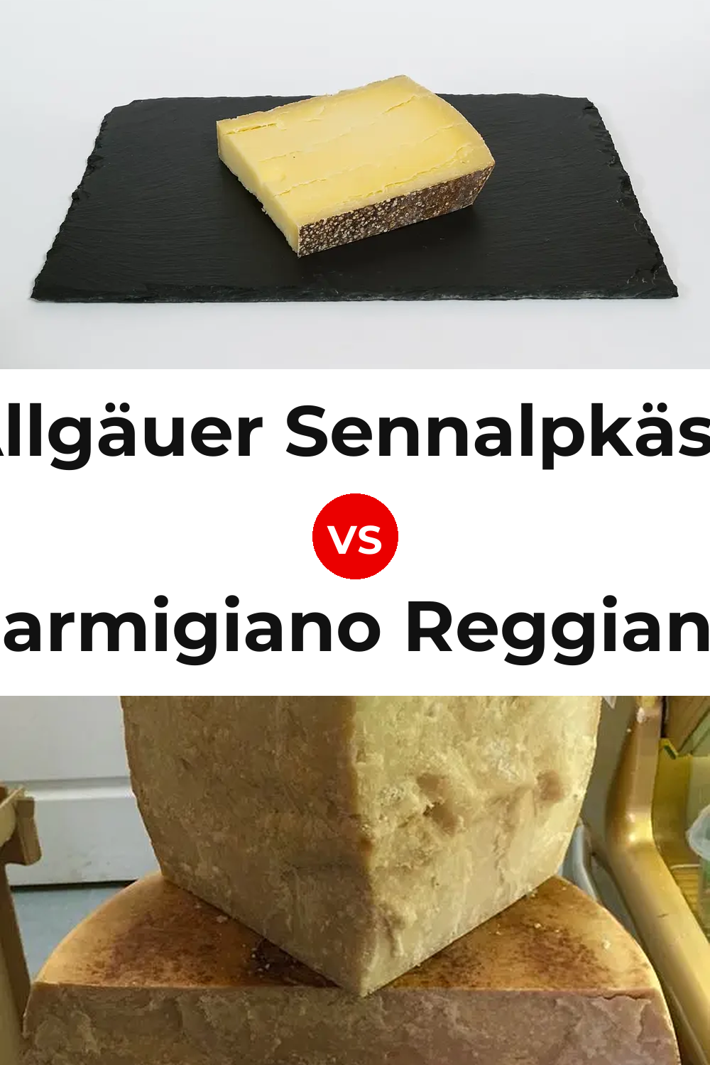 Allgäuer Sennalpkäse Cheese vs Parmigiano Reggiano Cheese Pinterest comparison