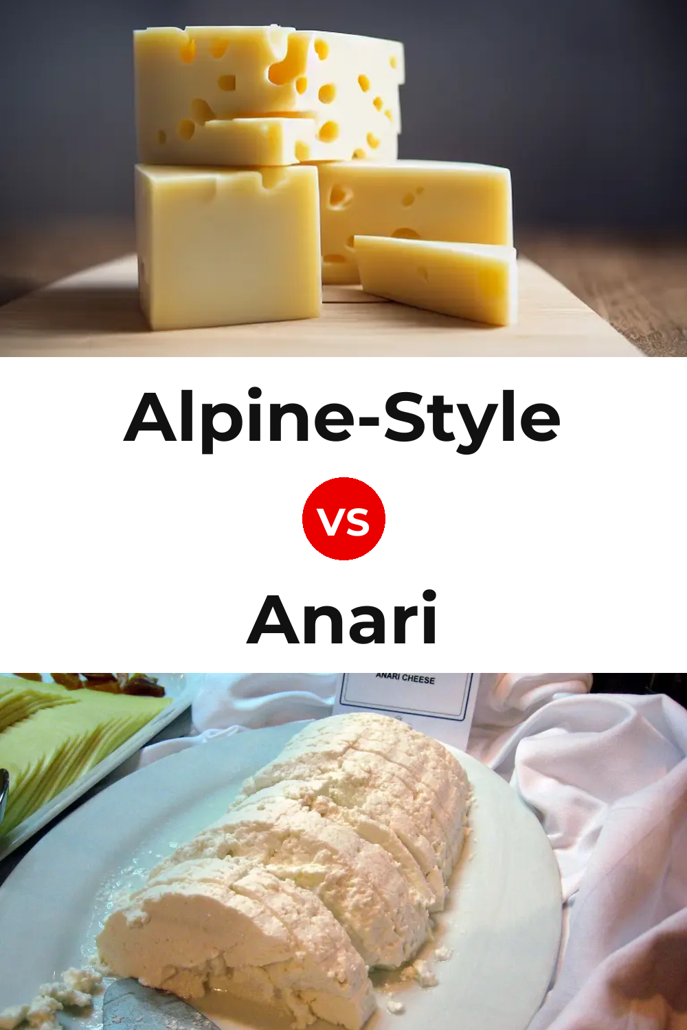 Alpine-Style Cheese vs Anari Cheese Pinterest comparison