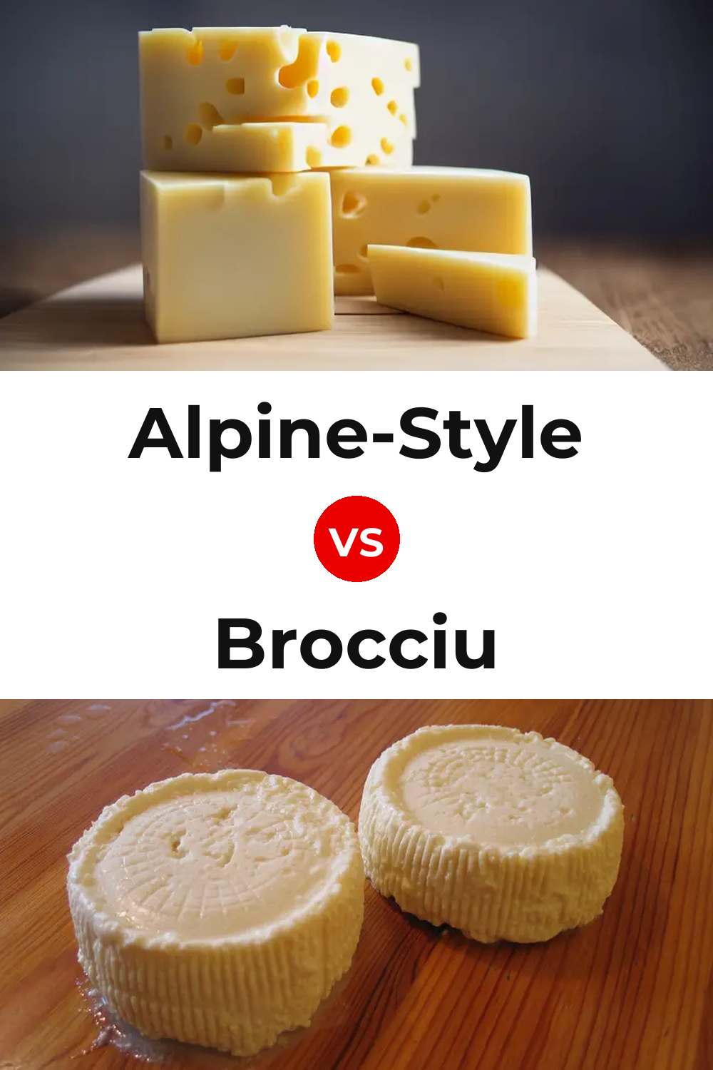 Alpine-Style Cheese vs Brocciu Cheese Pinterest comparison