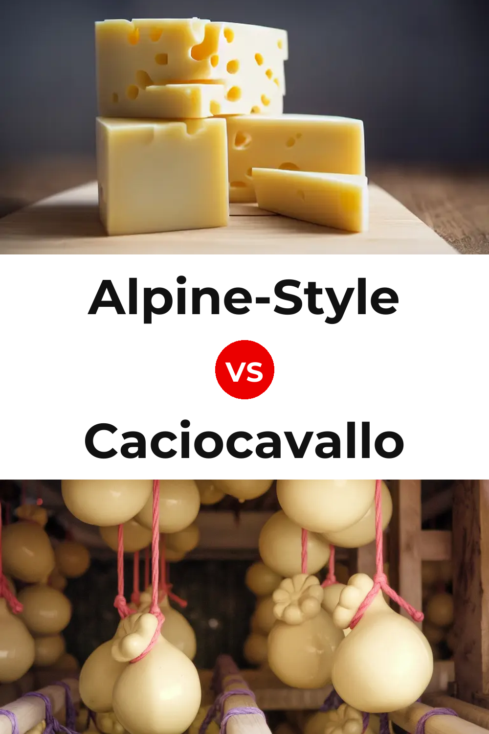 Alpine-Style Cheese vs Caciocavallo Cheese Pinterest comparison