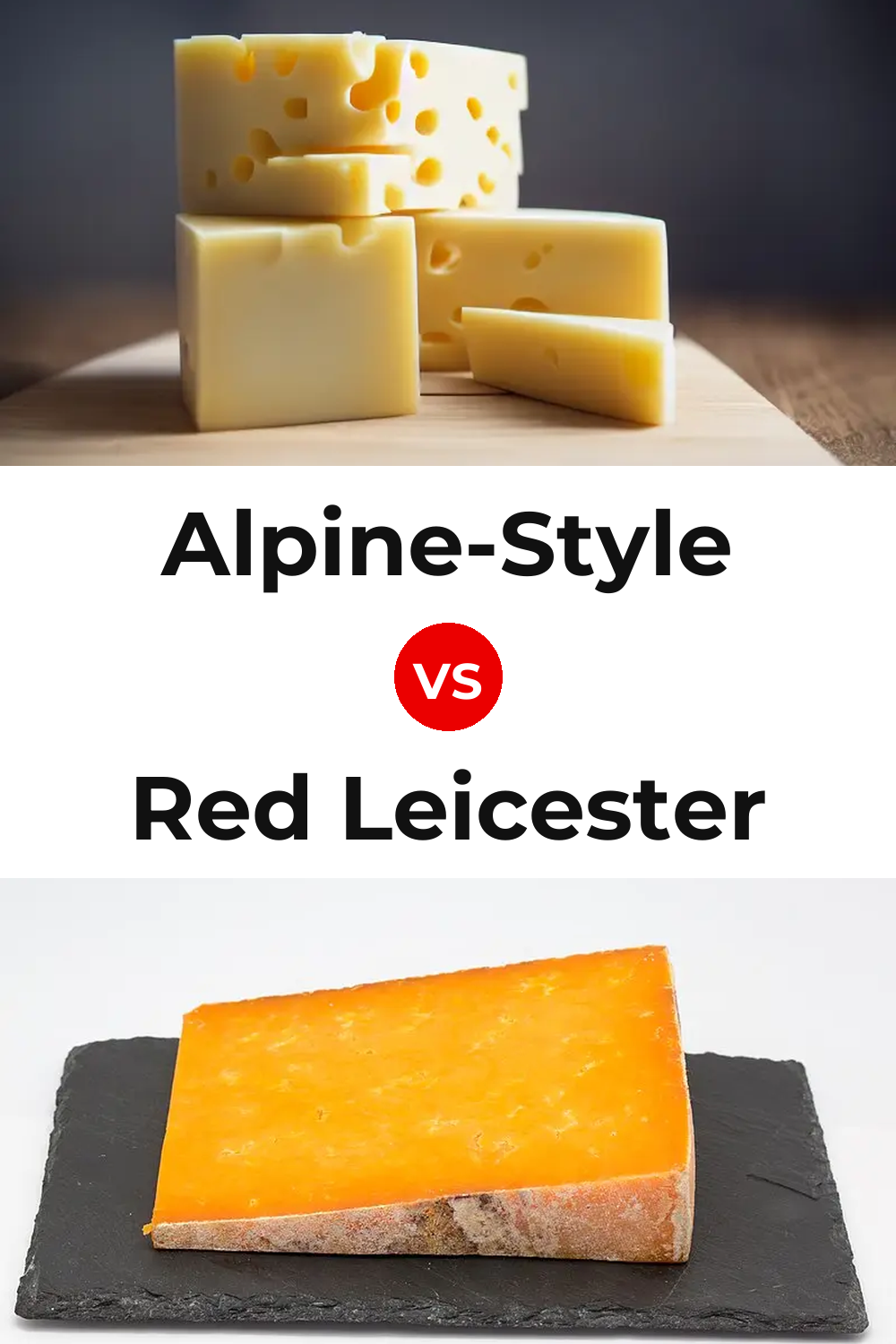 Alpine-Style Cheese vs Red Leicester Cheese Pinterest comparison