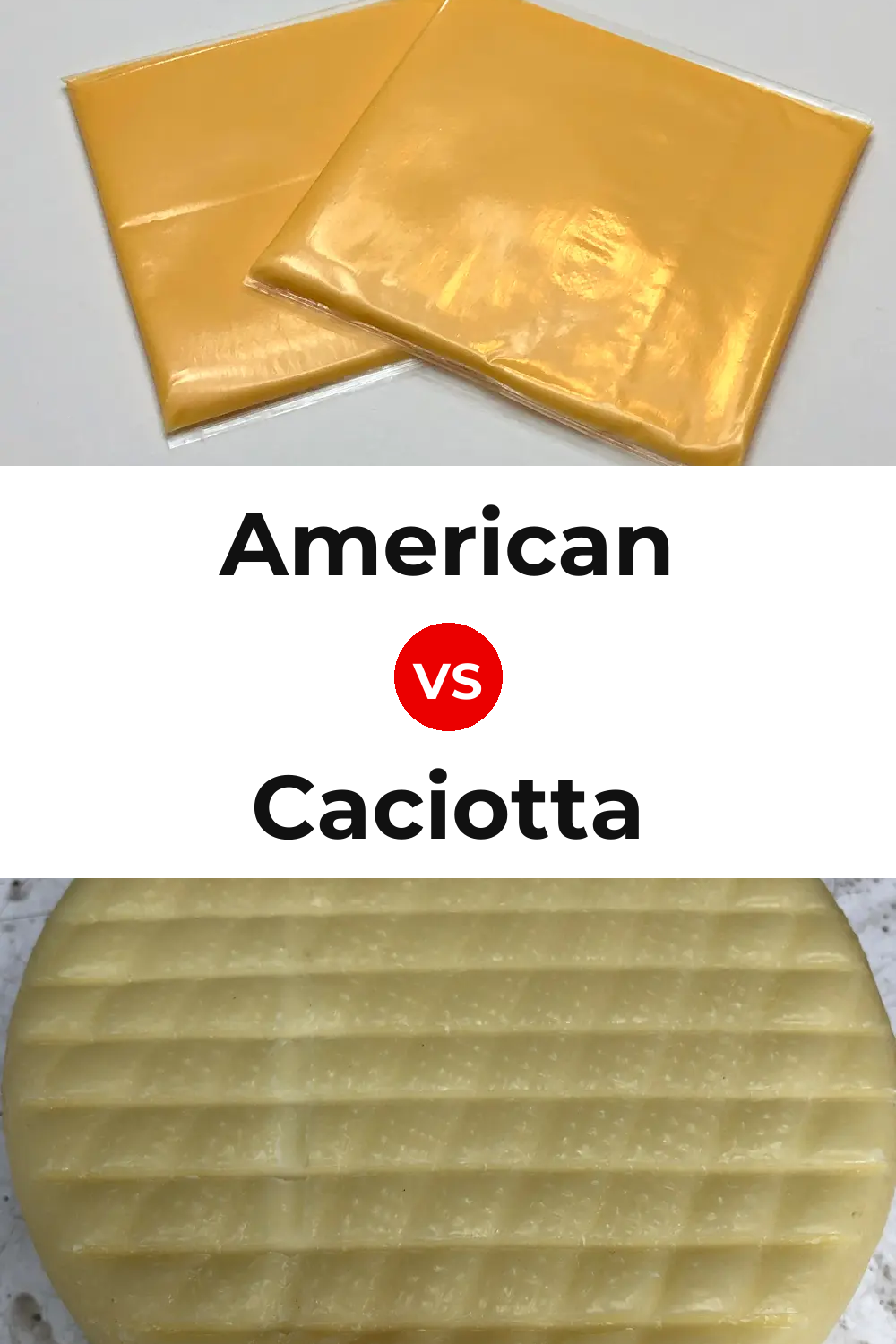 American Cheese vs Caciotta Cheese Pinterest comparison
