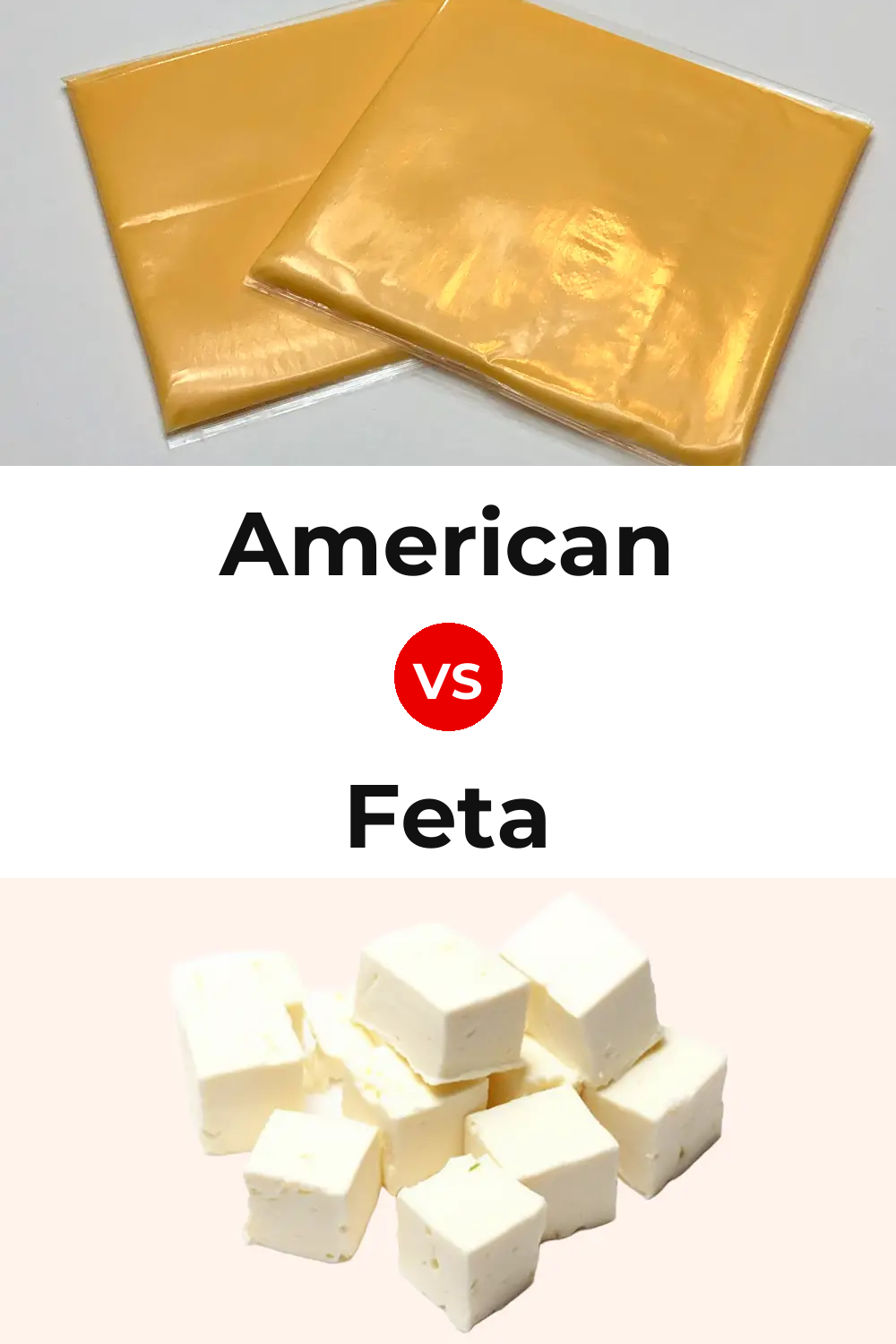 American Cheese vs Feta Cheese Pinterest comparison