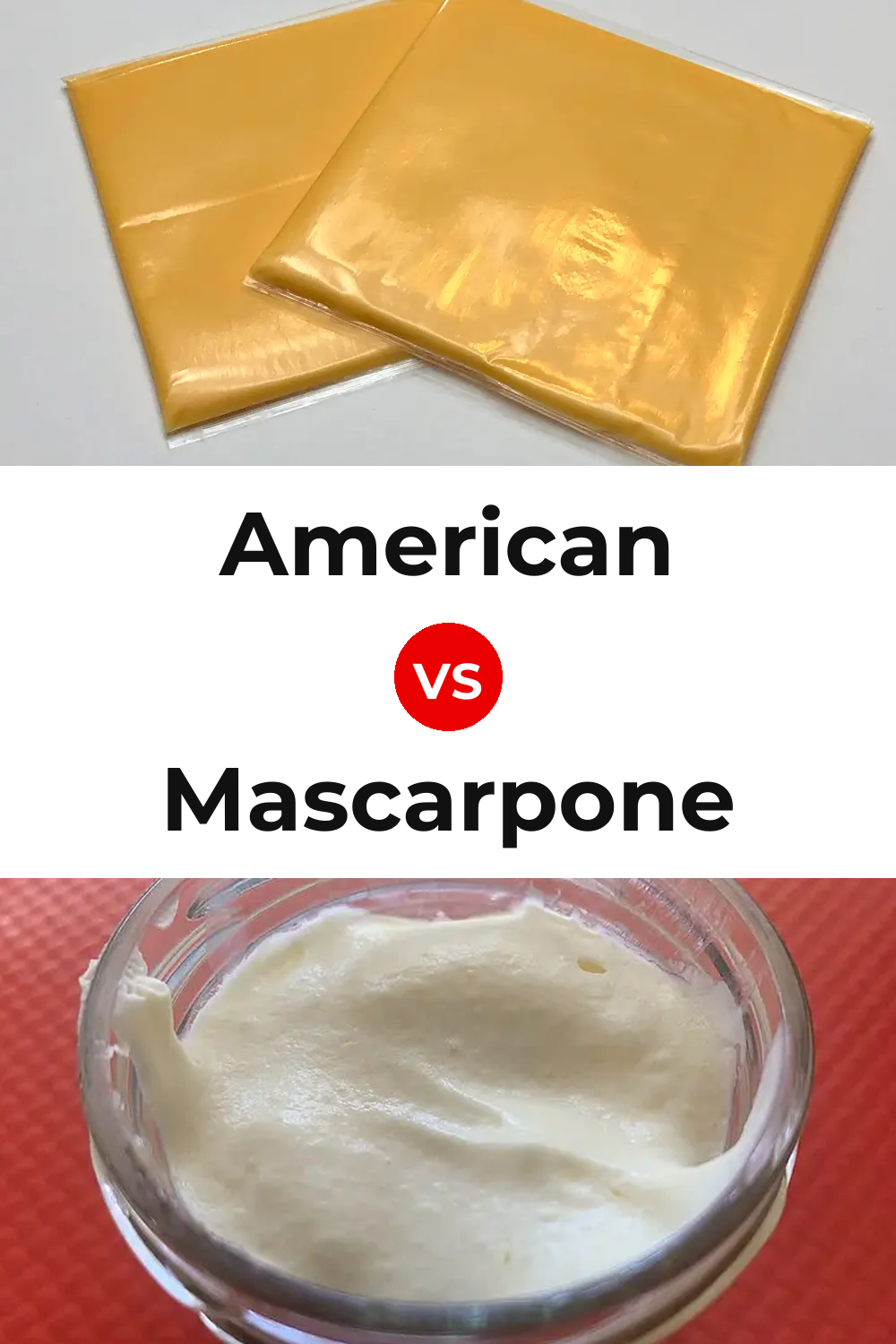 American Cheese vs Mascarpone Cheese Pinterest comparison