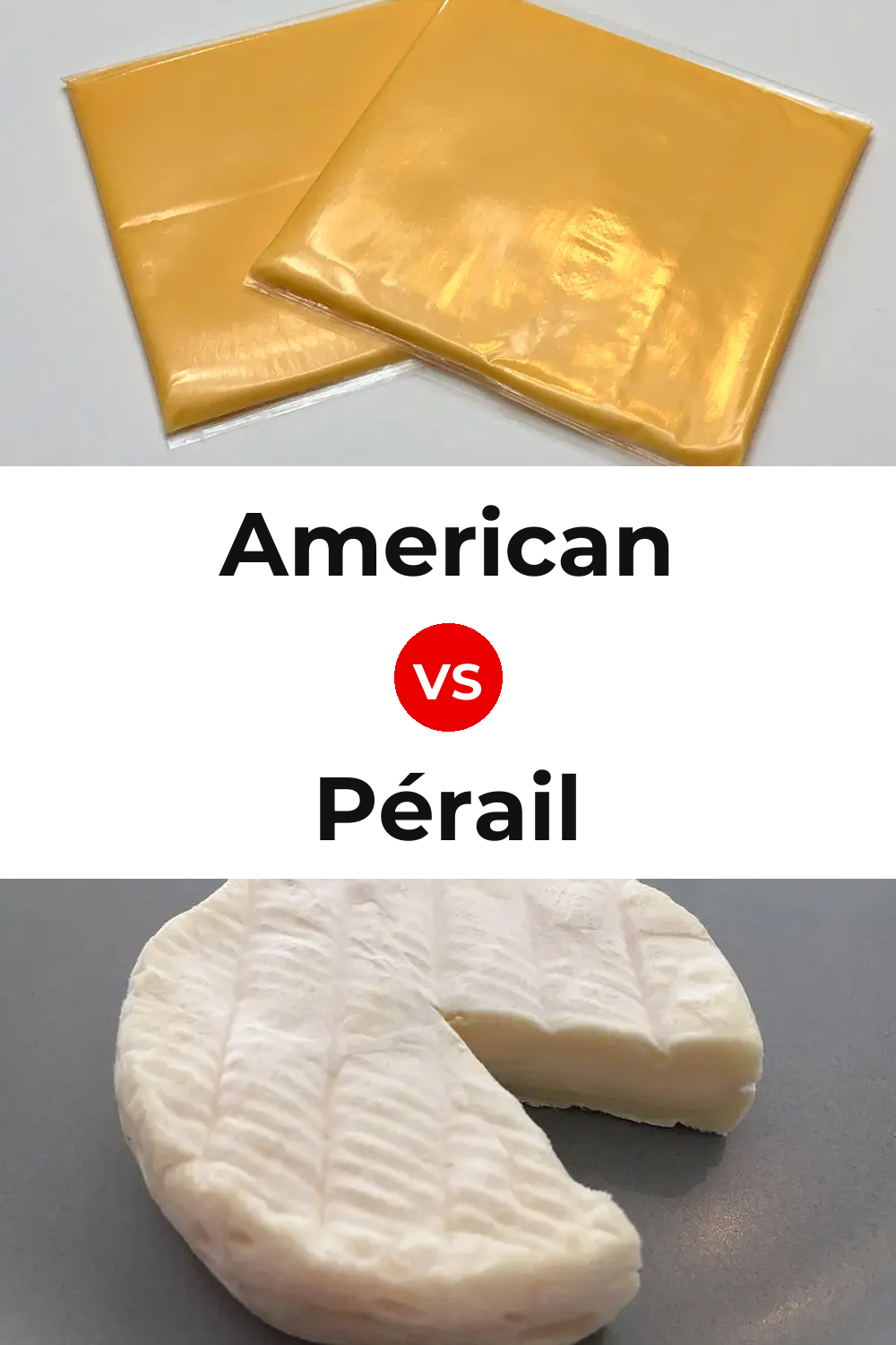 American Cheese vs Pérail Cheese Pinterest comparison