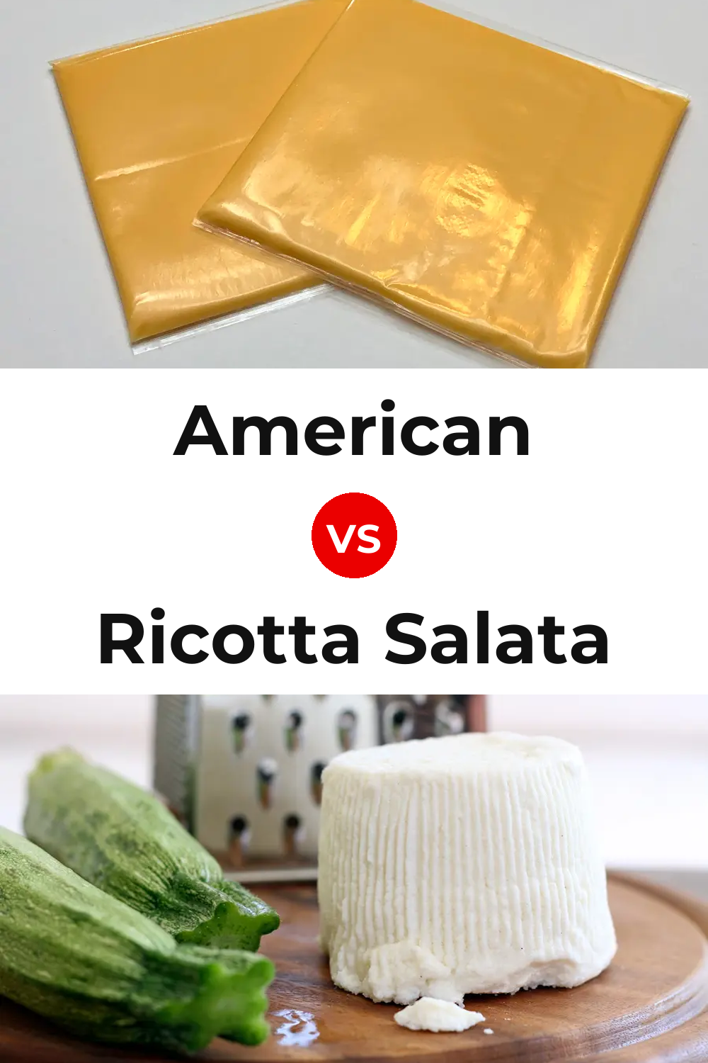 American Cheese vs Ricotta Salata Cheese Pinterest comparison