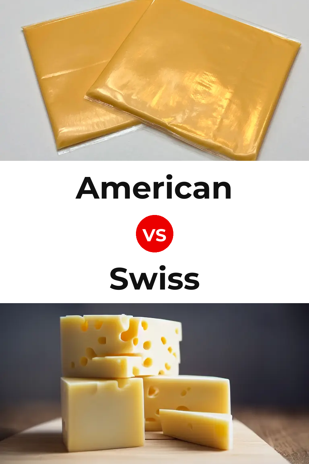 American Cheese vs Swiss Cheese Pinterest comparison