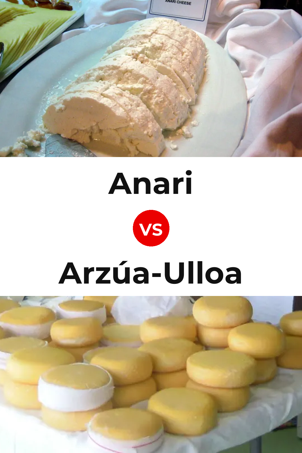 Anari Cheese vs Arzúa-Ulloa Cheese Pinterest comparison