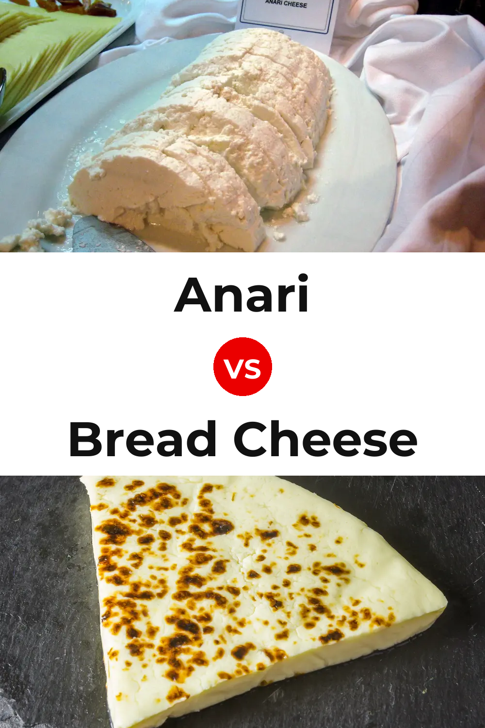 Anari Cheese vs Bread Cheese Pinterest comparison