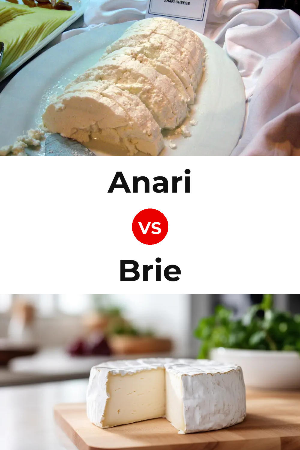 Anari Cheese vs Brie Cheese Pinterest comparison