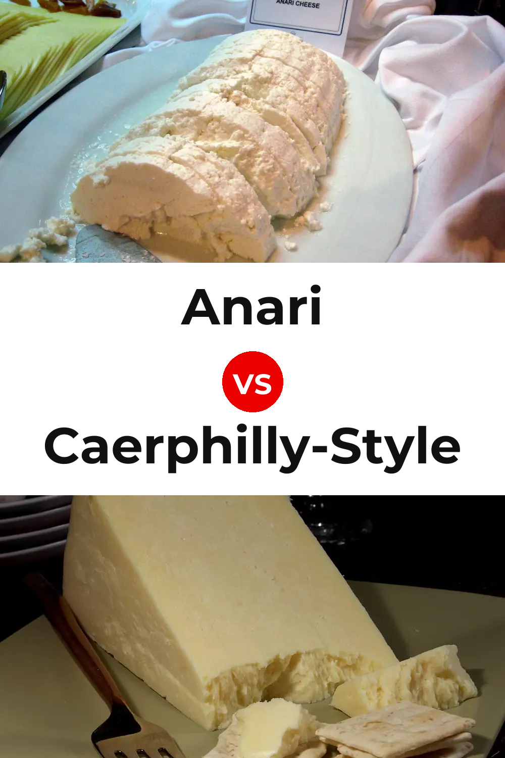 Anari Cheese vs Caerphilly-Style Cheese Pinterest comparison