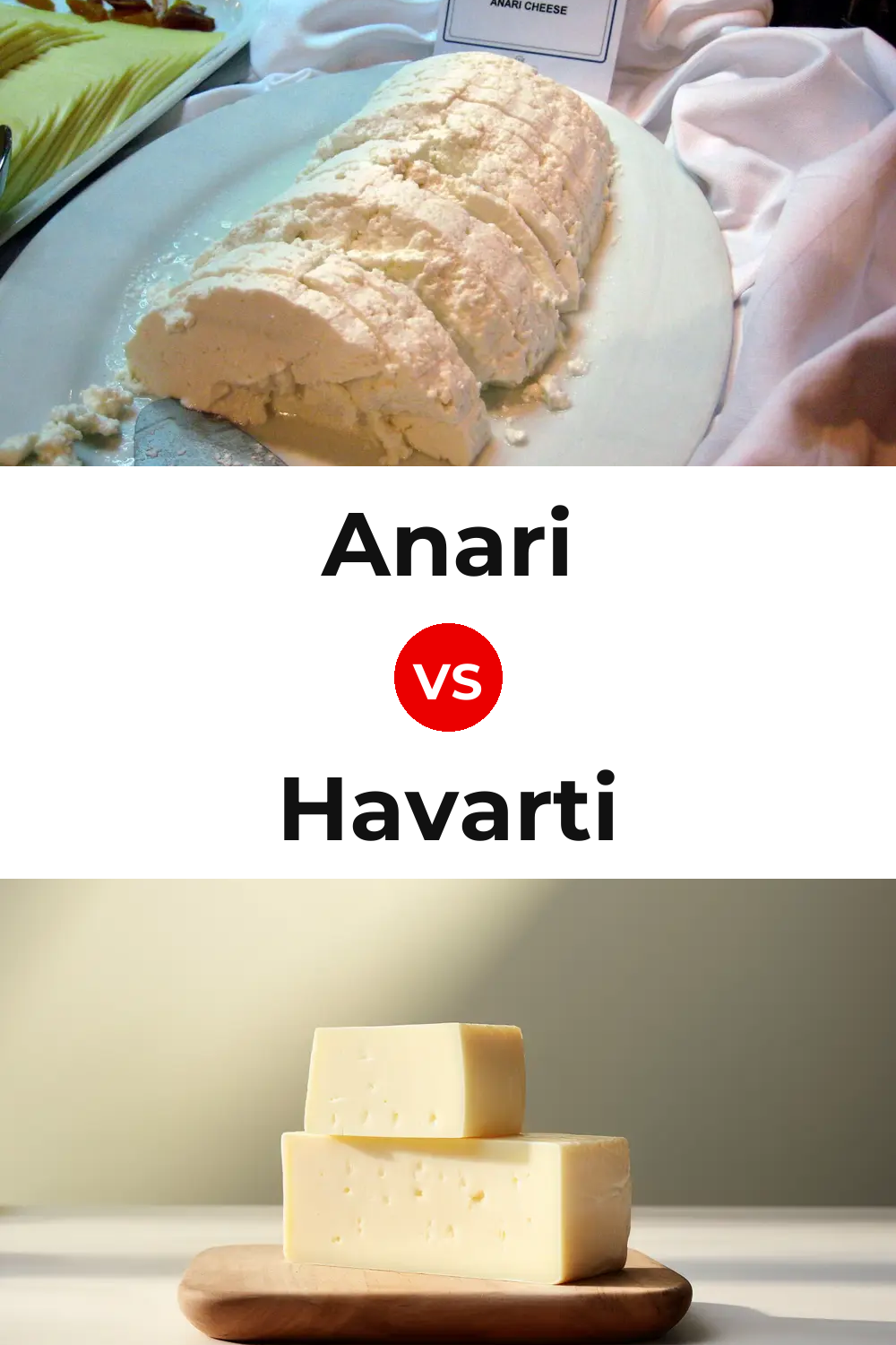 Anari Cheese vs Havarti Cheese Pinterest comparison