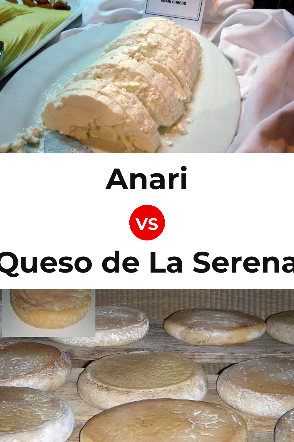 Anari Cheese vs Queso de La Serena Pinterest comparison