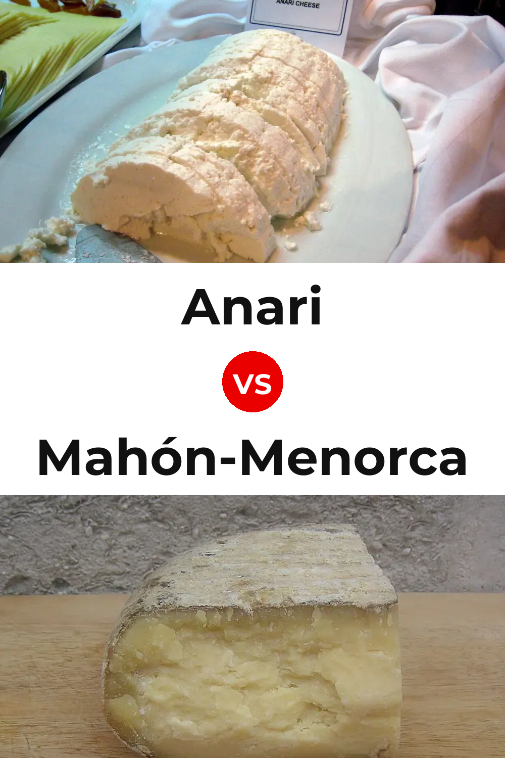 Anari Cheese vs Mahón-Menorca Cheese Pinterest comparison