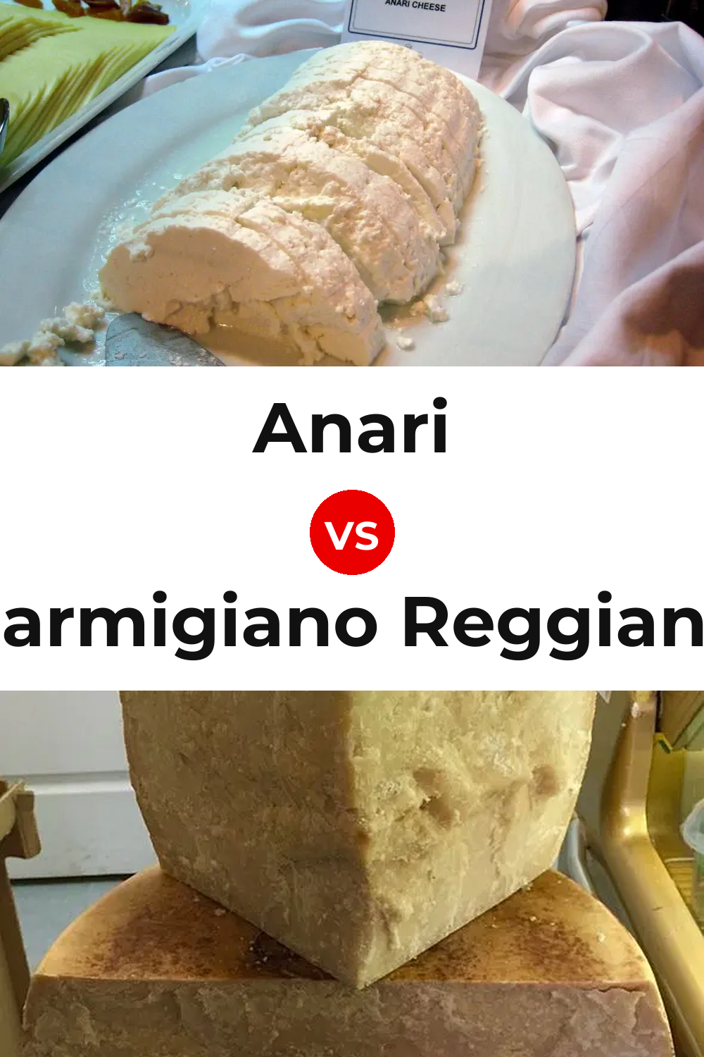 Anari Cheese vs Parmigiano Reggiano Cheese Pinterest comparison