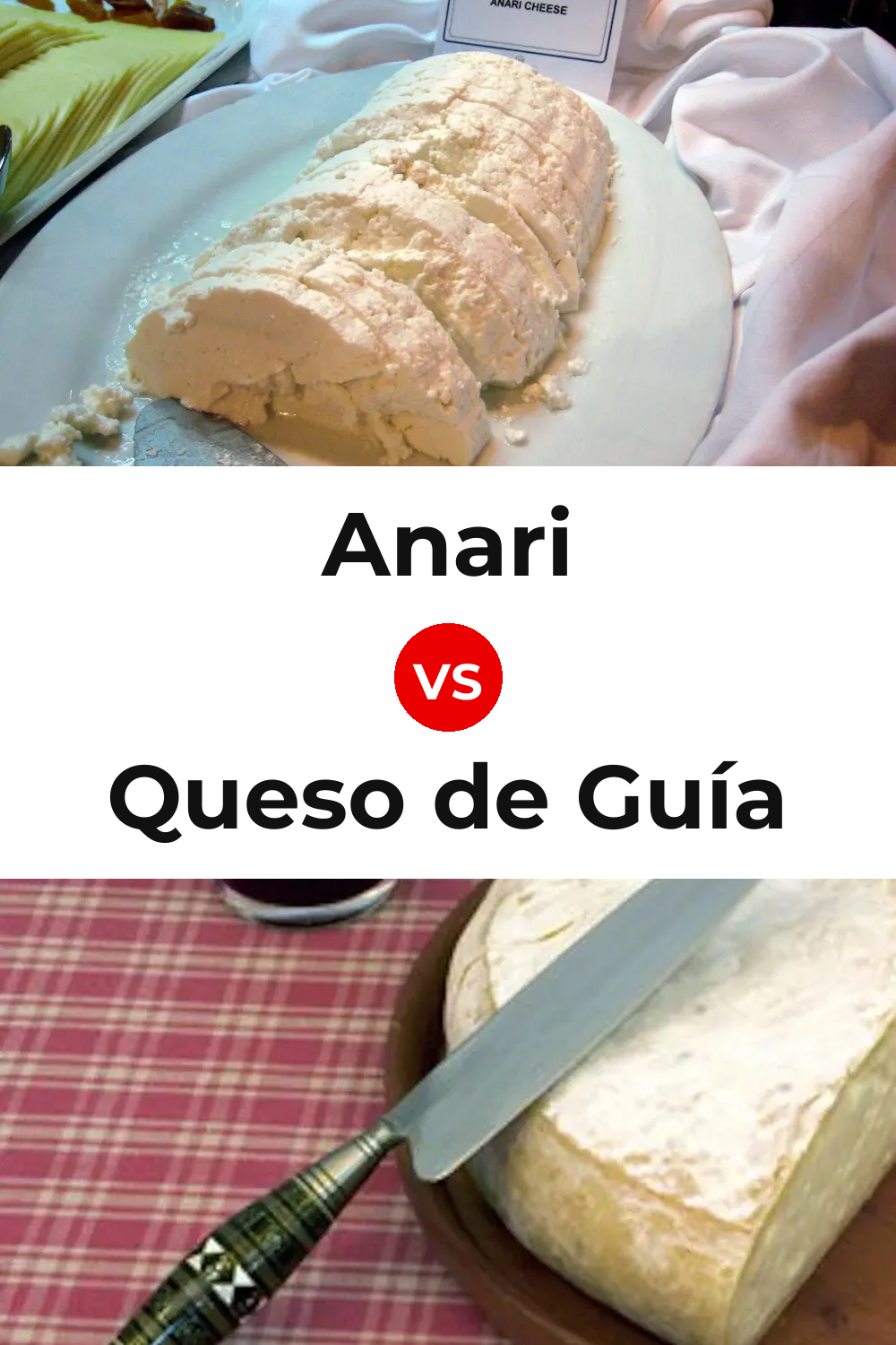 Anari Cheese vs Queso de Guía Pinterest comparison
