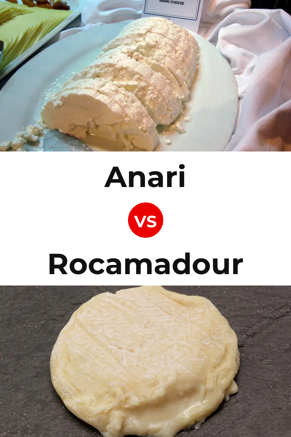 Anari Cheese vs Rocamadour Cheese Pinterest comparison