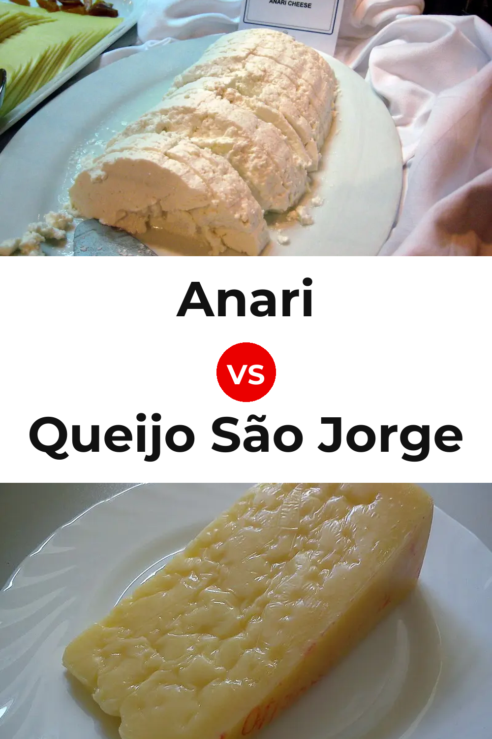 Anari Cheese vs Queijo São Jorge Pinterest comparison