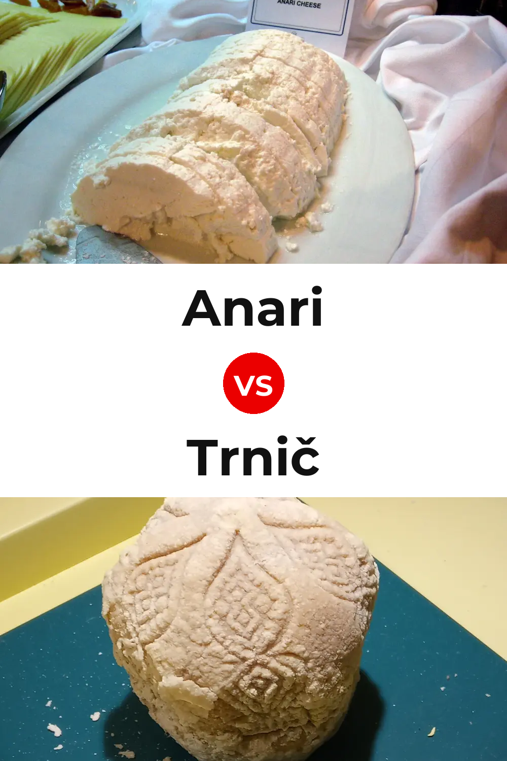 Anari Cheese vs Trnič Cheese Pinterest comparison