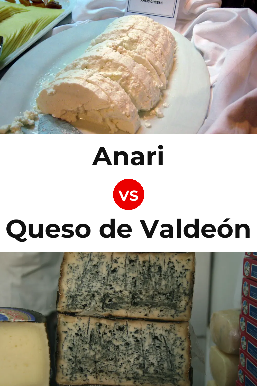 Anari Cheese vs Queso de Valdeón Pinterest comparison