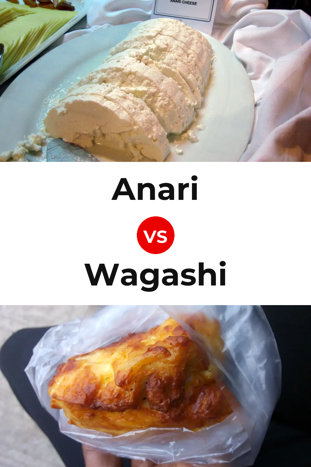 Anari Cheese vs Wagashi Cheese Pinterest comparison