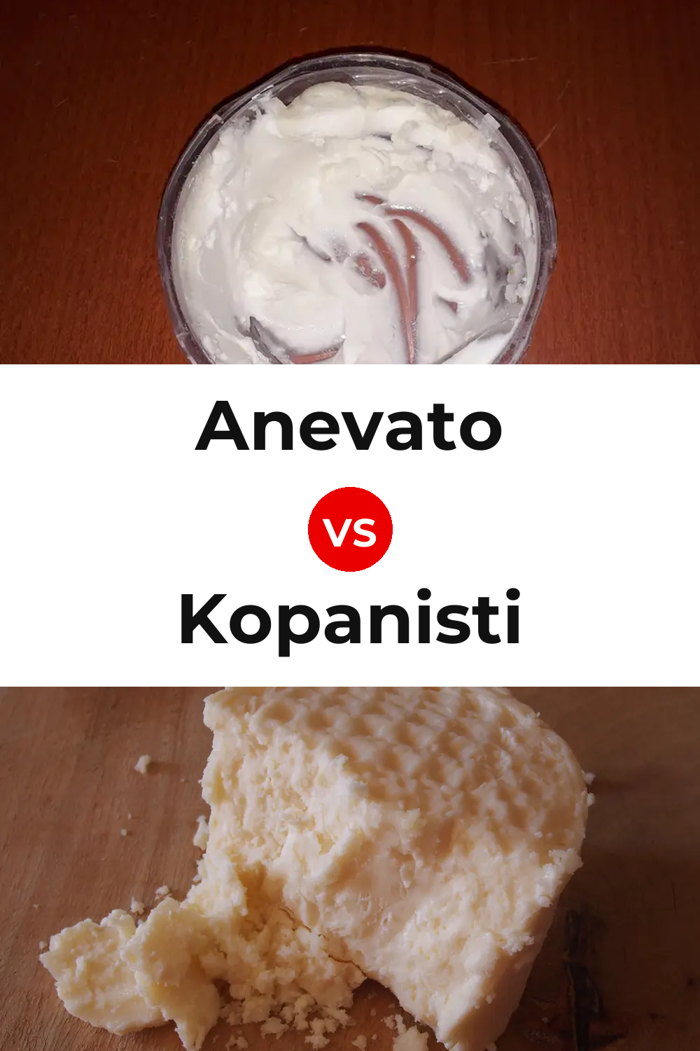 Anevato Cheese vs Kopanisti Cheese Pinterest comparison