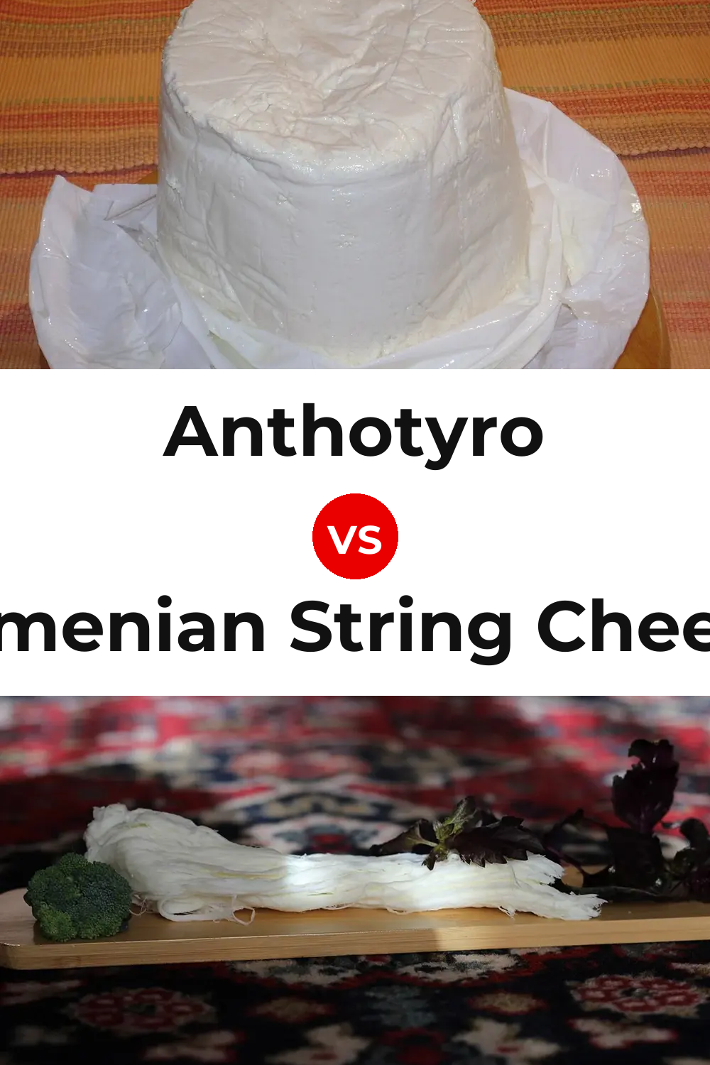 Anthotyro Cheese vs Armenian String Cheese Pinterest comparison