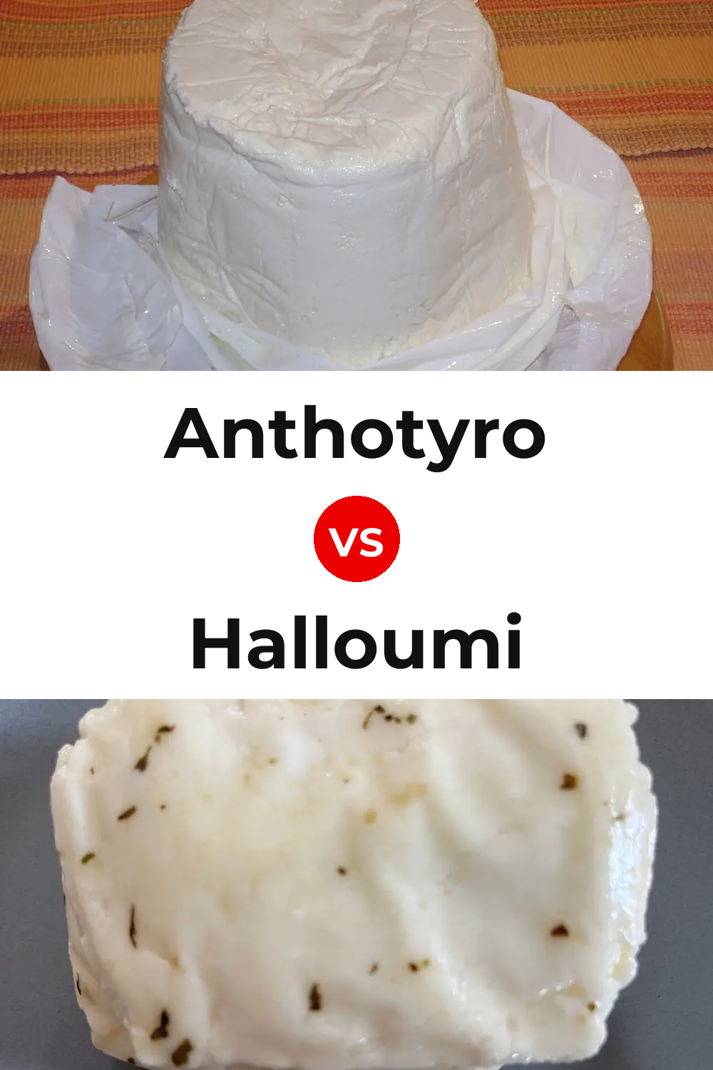 Anthotyro Cheese vs Halloumi Cheese Pinterest comparison