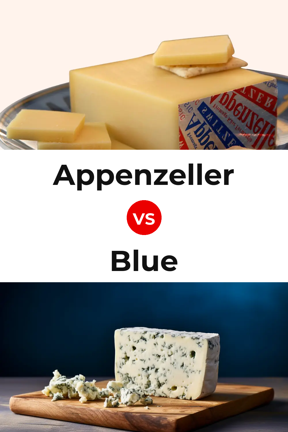 Appenzeller Cheese vs Blue Cheese Pinterest comparison