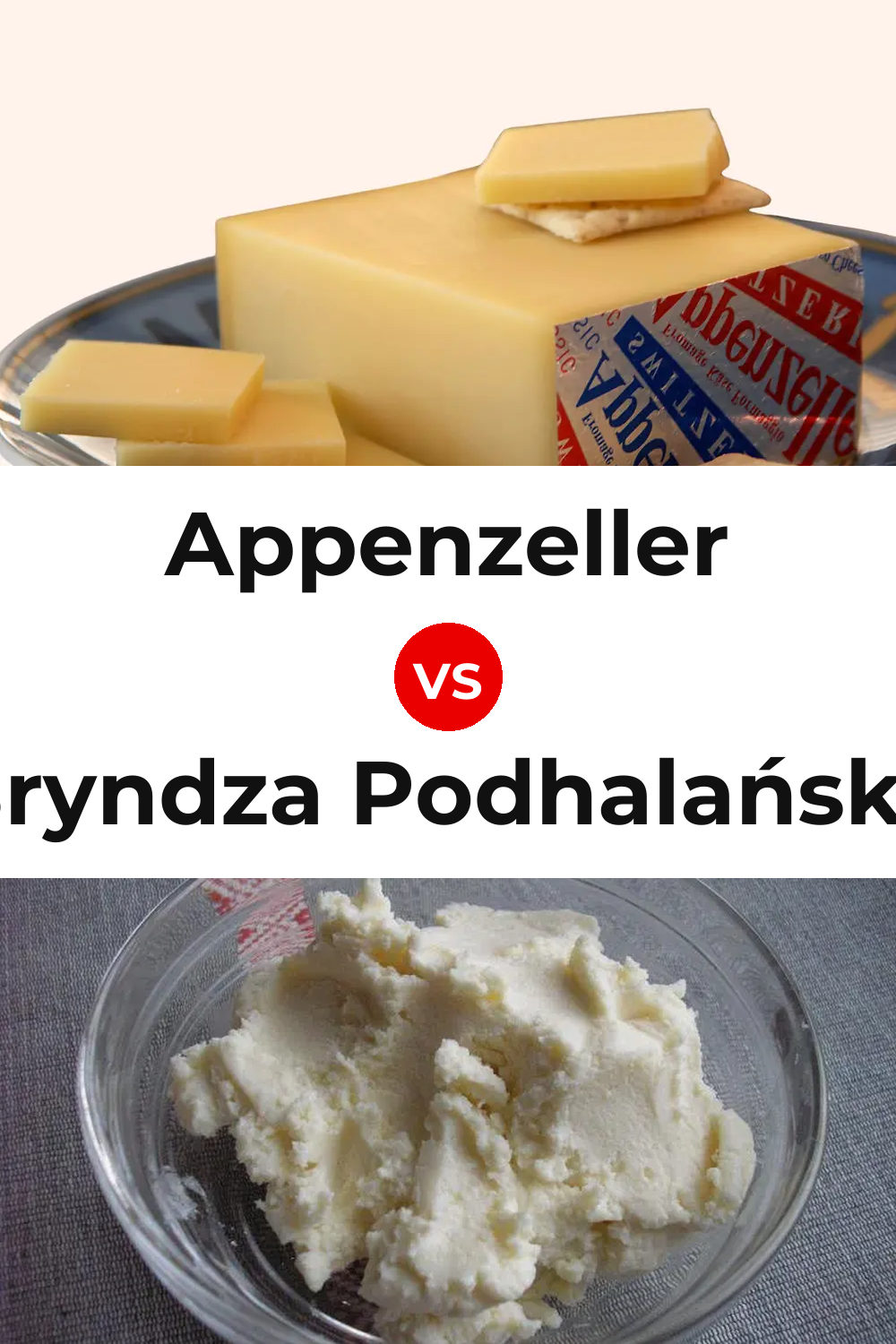 Appenzeller Cheese vs Bryndza Podhalańska Cheese Pinterest comparison
