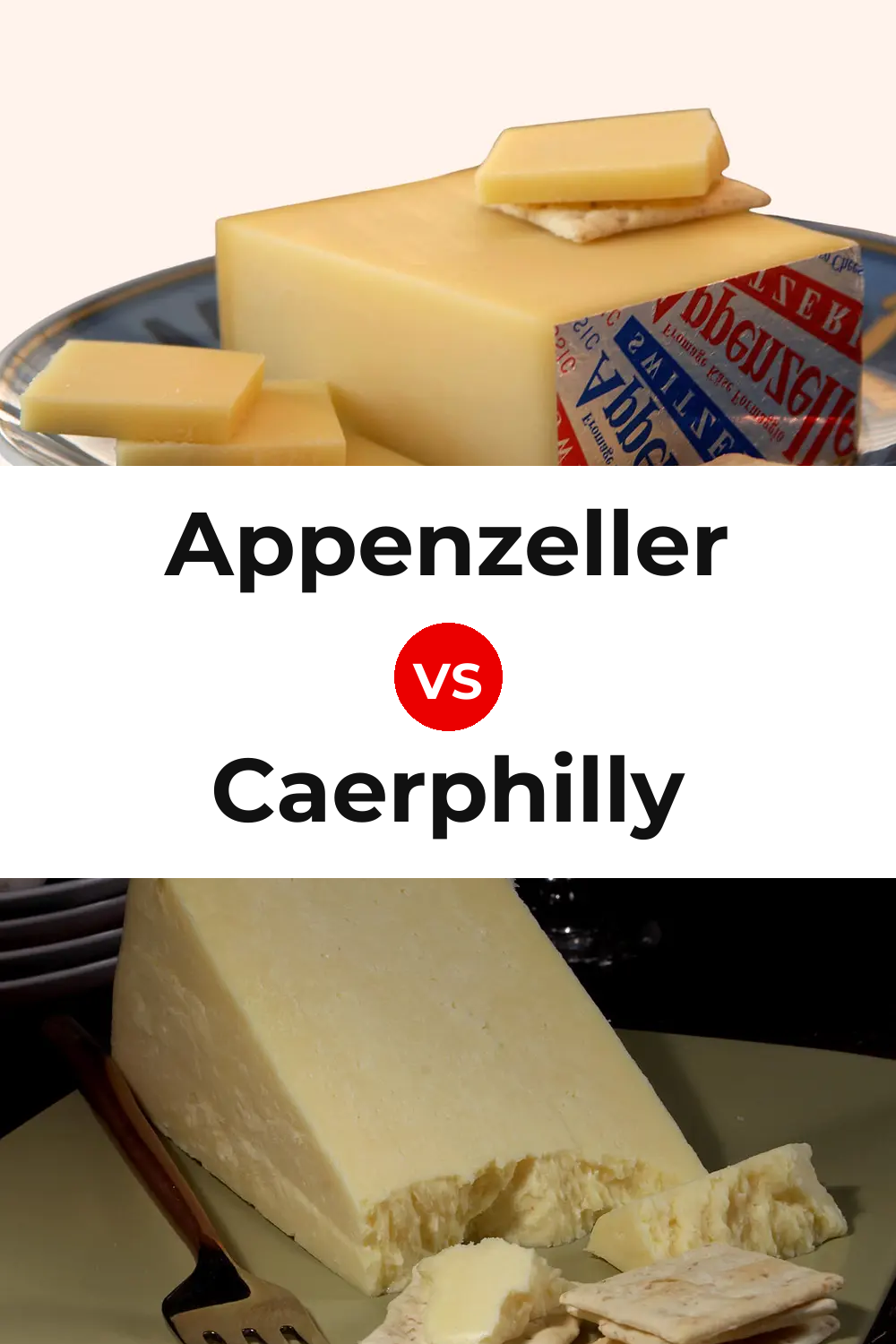 Appenzeller Cheese vs Caerphilly Cheese Pinterest comparison