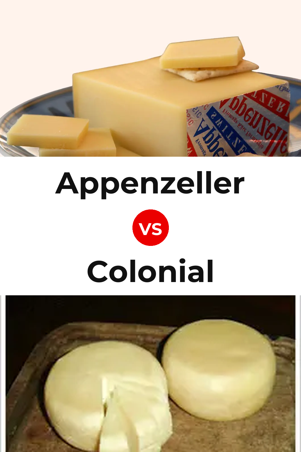 Appenzeller Cheese vs Colonial Cheese Pinterest comparison