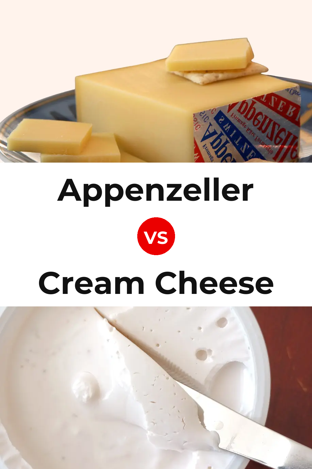 Appenzeller Cheese vs Cream Cheese Pinterest comparison