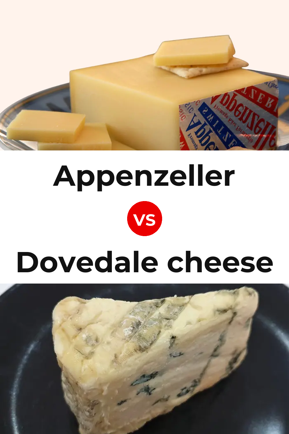 Appenzeller Cheese vs Dovedale cheese Pinterest comparison
