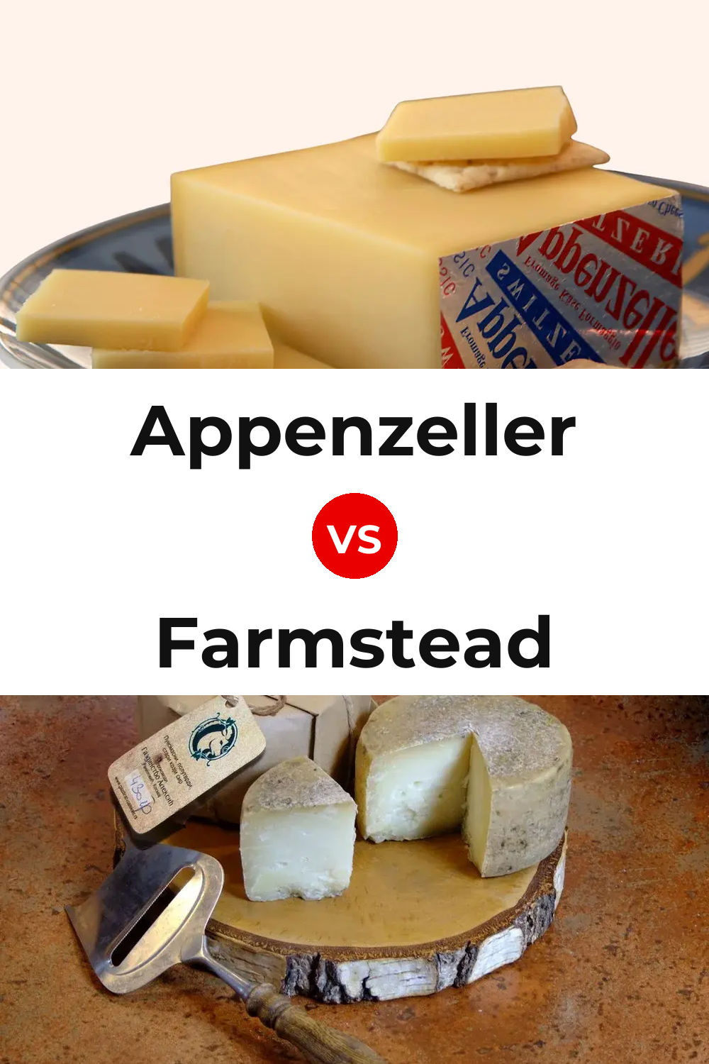 Appenzeller Cheese vs Farmstead Cheese Pinterest comparison