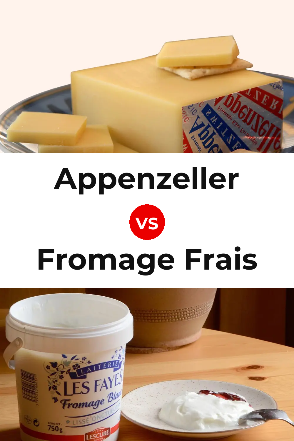 Appenzeller Cheese vs Fromage Frais Cheese Pinterest comparison