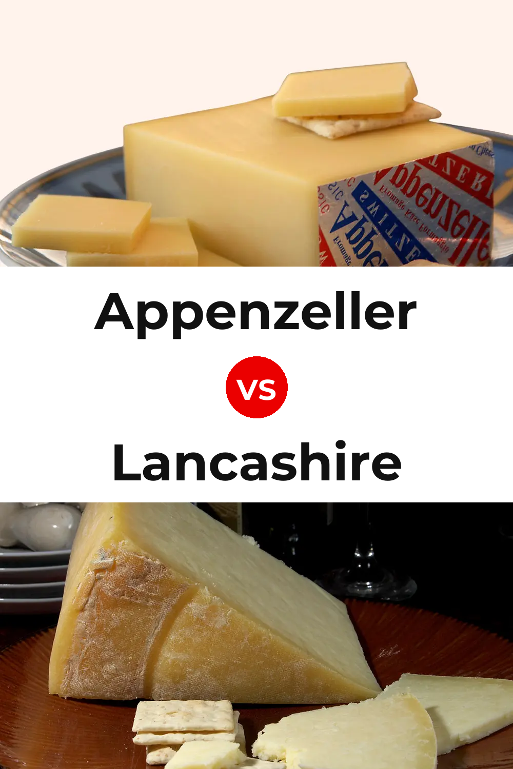 Appenzeller Cheese vs Lancashire Cheese Pinterest comparison