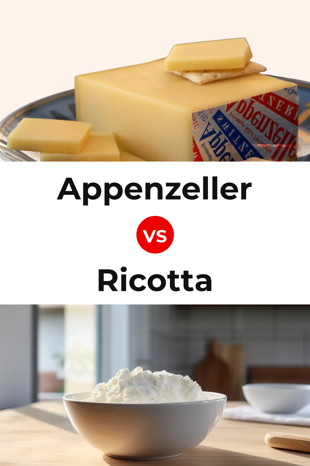 Appenzeller Cheese vs Ricotta Cheese Pinterest comparison