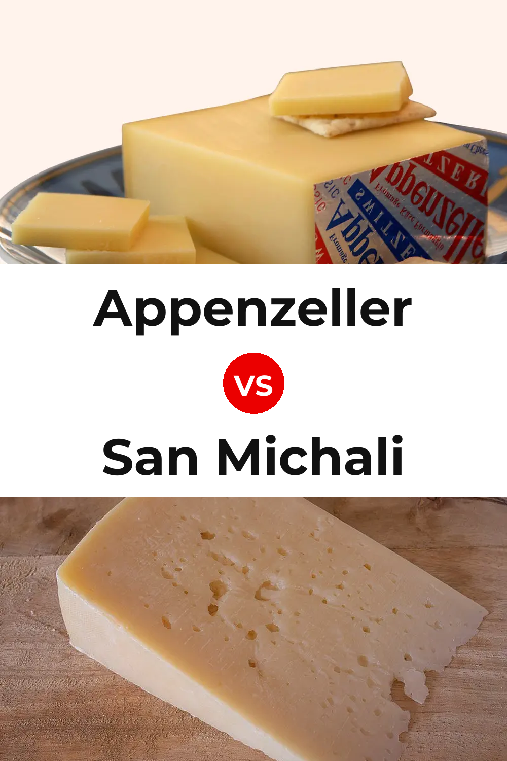 Appenzeller Cheese vs San Michali Cheese Pinterest comparison