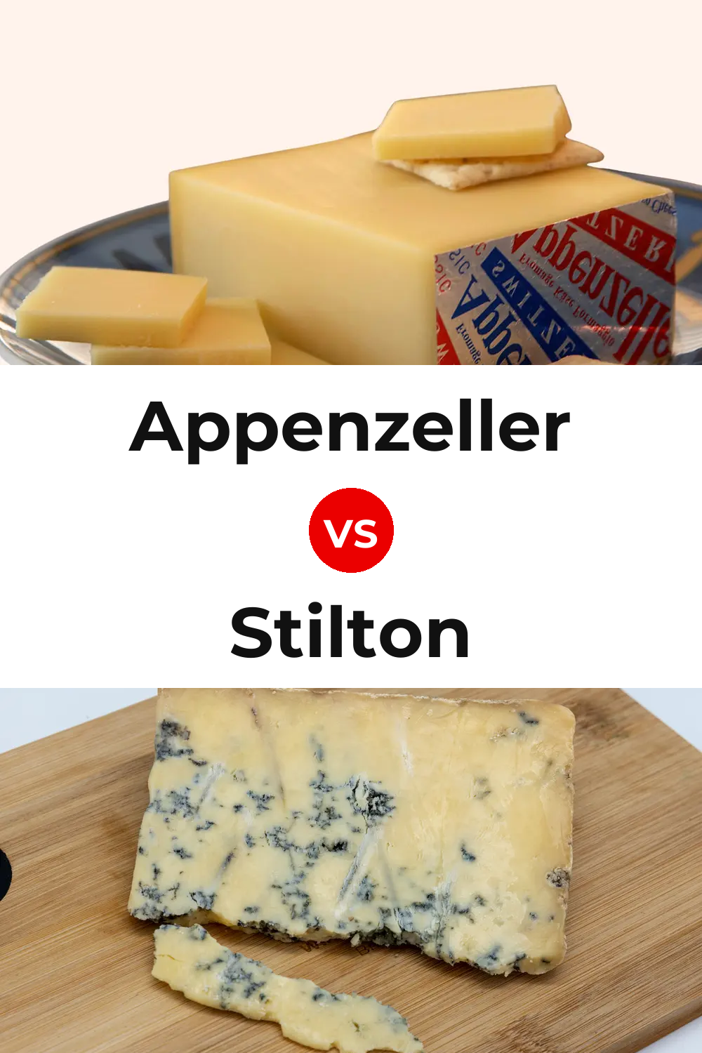 Appenzeller Cheese vs Stilton Cheese Pinterest comparison