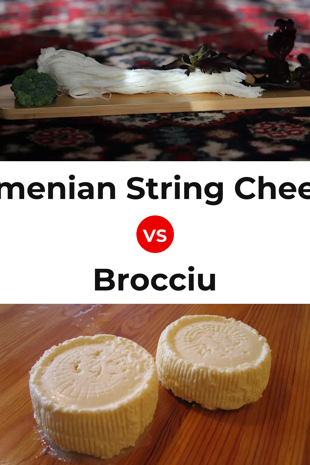 Armenian String Cheese vs Brocciu Cheese Pinterest comparison