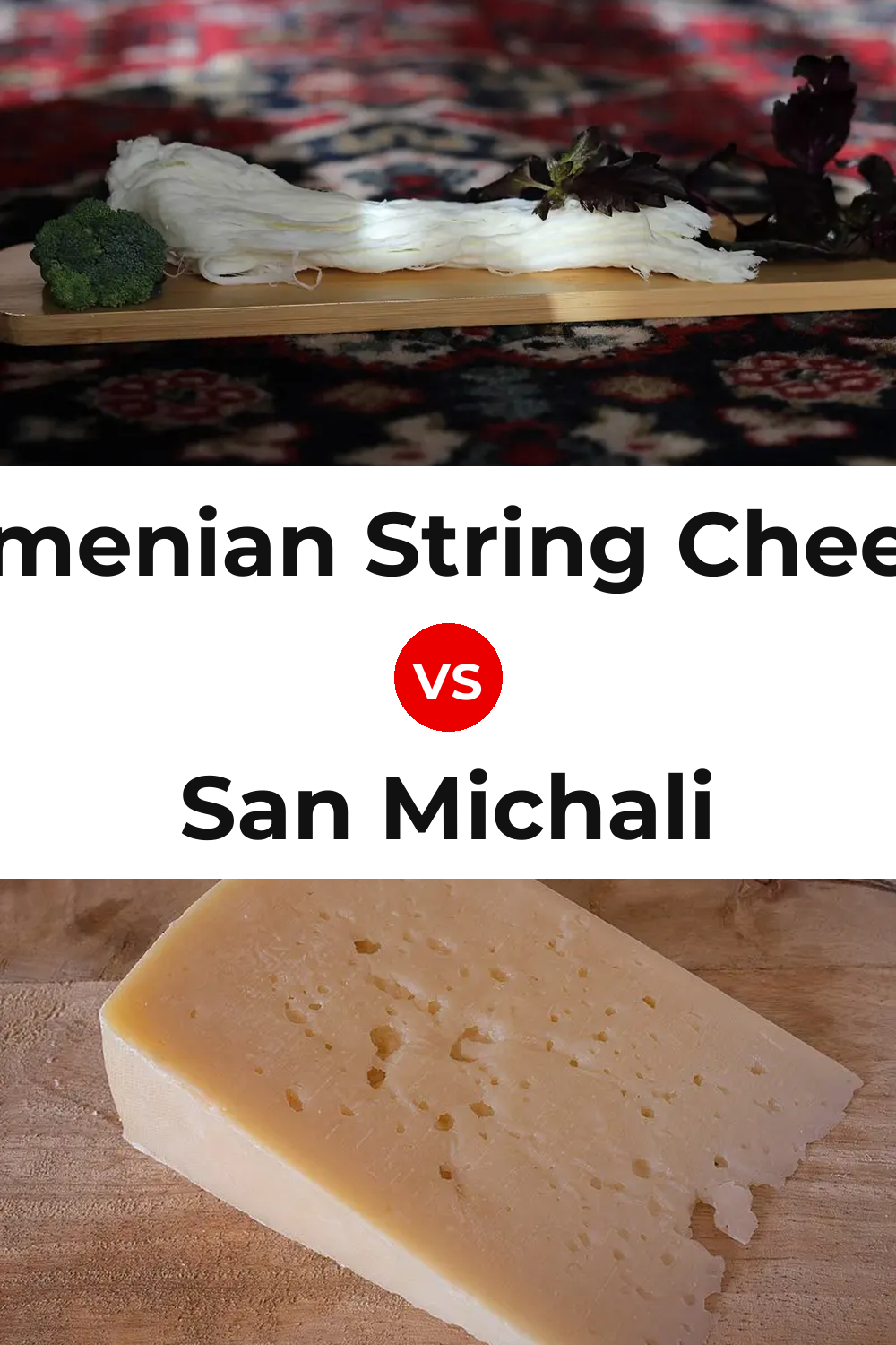 Armenian String Cheese vs San Michali Cheese Pinterest comparison