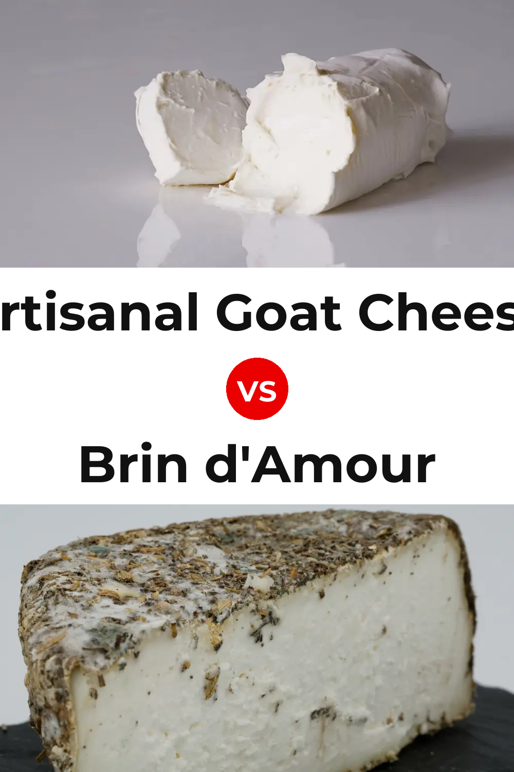 Artisanal Goat Cheese vs Brin d'Amour Cheese Pinterest comparison